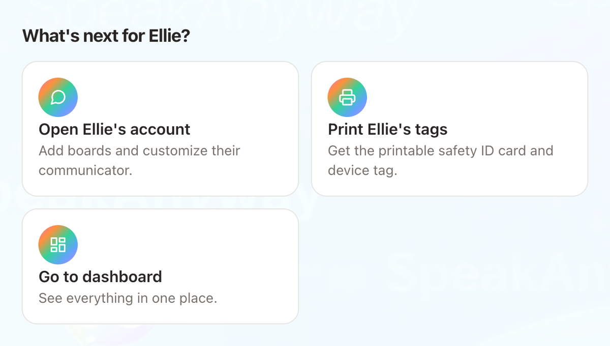 The wizard's finish screen: pick your next step, including Print their tags for a printable safety ID card and device tag.